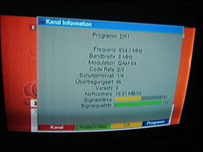 2009_01_15_HWI1_004.JPG
DR 1, DIGI TV Sydsjælland, SFN Sydsjælland, K66. Die Signalstärke von 50 reicht gerade so für sauberen Empfang
Schlüsselwörter: TV Tropo Überreichweite DVB-T Dänemark Danmark DR DIGI