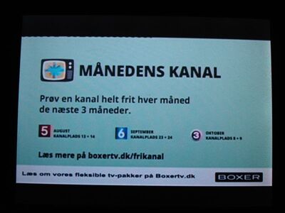 2014_10_14_HWI1_001.JPG
Boxer Infokanal mit Eigenwerbung für Abos, Boxer Danmark Mux 4, SFN Nakskov/Vordingborg, K38
Schlüsselwörter: TV Tropo Überreichweite UHF DVB-T DTT digital Dänemark Danmark Boxer Mux4 Infokanal Werbung Nakskov Vordingborg K38