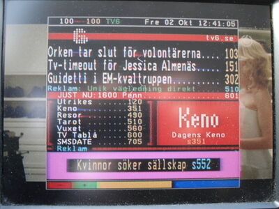 2015_10_02_PCH1_014.JPG
TV 6 Sverige (Videotext), DTT Nät 2 Malmö, SFN Skåne Län, K43. Noch seltener als Nät 3 auf K41 zu sehen, da sich dieses Boquet gegen den stark einfallenden Ortssender (NDR-ARD) aus dem Wendland durchsetzen musste
Schlüsselwörter: TV DX Tropo Überreichweite DVB-T DTT digital UHF Schweden Sverige TV6 Nät2 Skåne K43 Videotext VT Teletext