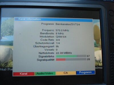 2016_09_13_PCH1_010.JPG
Barnkanalen (SVT-Kinderkanal), DTT Nät 1 Skåne, SFN Skåne Län, K33
Schlüsselwörter: TV DX Tropo Überreichweite DVB-T DTT digital UHF Schweden Sverige Nät1 Barnkanalen Skåne Län K33 FTA MPEG2