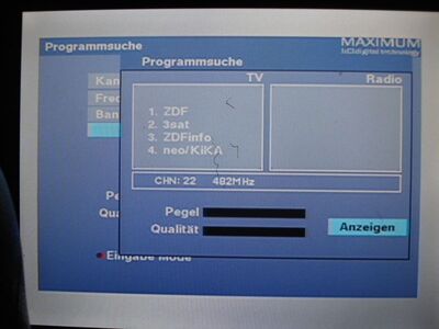 2015_12_29_PCH2_001.JPG
ZDF.mobil, SFN Halle/Leipzig/Chemnitz/Gera, K22 (Suchlauf mit Maximum T-1300)
Schlüsselwörter: TV DX Tropo Überreichweite DVB-T DTT digital UHF ZDF ZDF.mobil Halle Leipzig Gera Chemnitz K22 Suchlauf